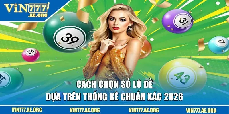 chọn số lô đề